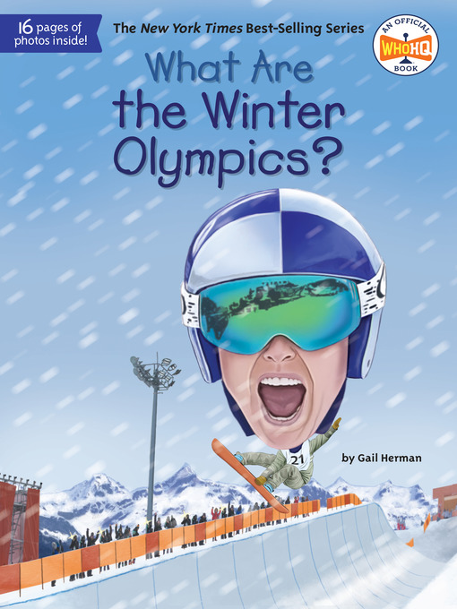 Title details for What Are the Winter Olympics? by Gail Herman - Wait list